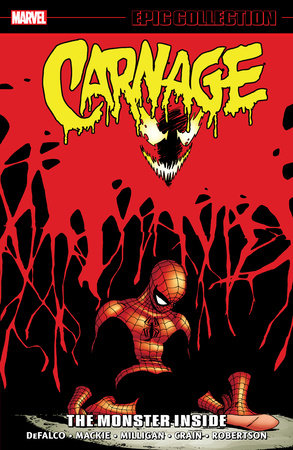 CARNAGE EPIC COLLECTION: THE MONSTER INSIDE TP