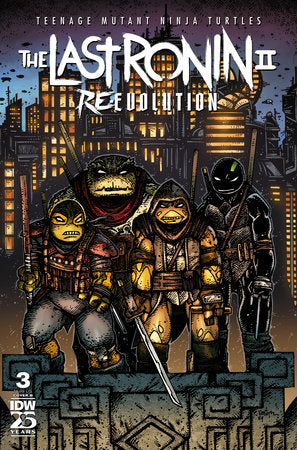 Teenage Mutant Ninja Turtles: The Last Ronin II--Re-Evolution #3 Variant B (Eastman)