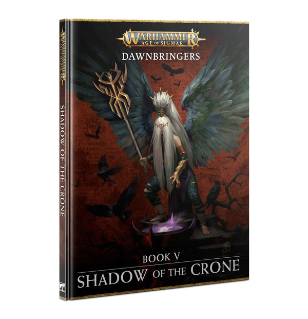 Age of Sigmar: Rules Supplement - Dawnbringers Book V - Shadow of the Crone
