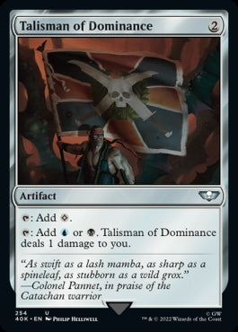 Talisman of Dominance [#254] (40K-U)