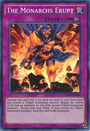 The Monarchs Erupt (MP15-EN044)