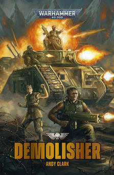 Black Library: 40K: Demolisher (PB)