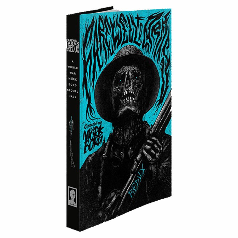 Mork Borg: Farewell To Arms Redux Core Book