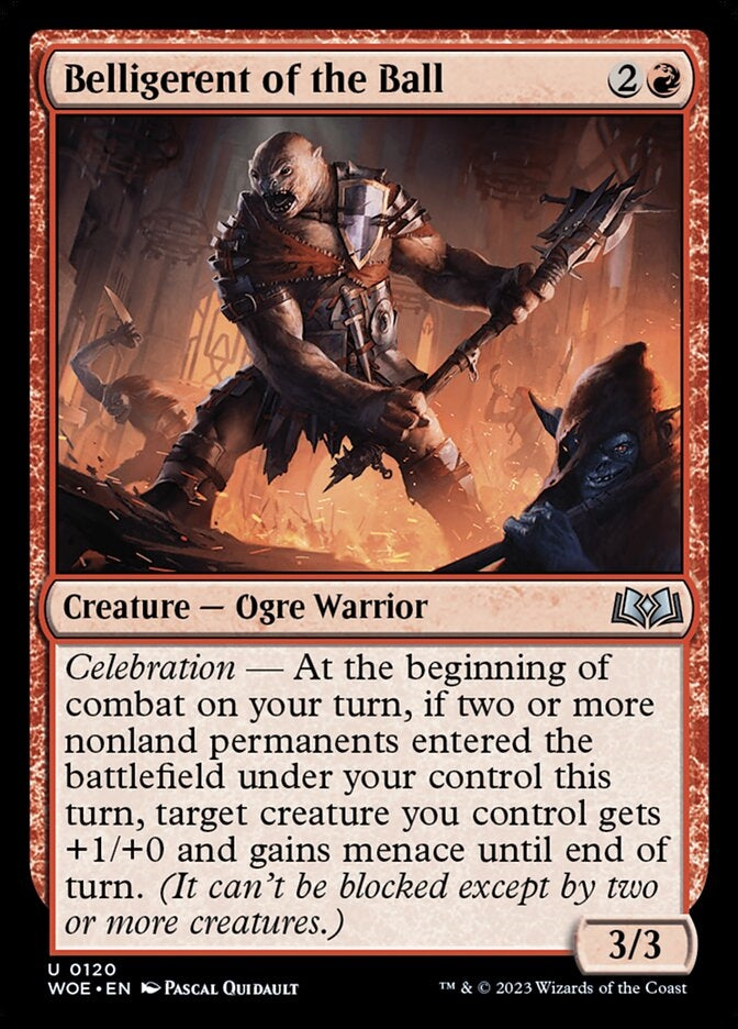 Belligerent of the Ball [#0120] (WOE-U)