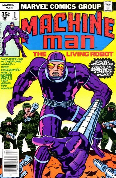Machine Man (1978) #1 (7.0) 1st Appearance of Machine Man (Aaron Stack) in Own Title