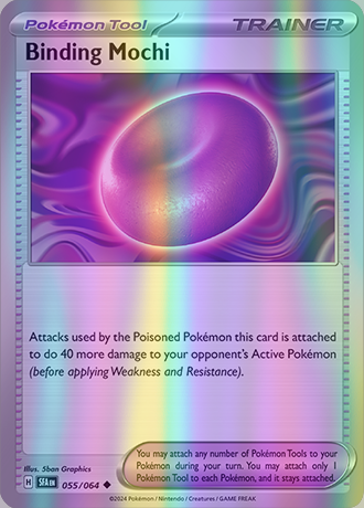 Binding Mochi - 055/064 (SFA) Uncommon - Near Mint Reverse Holofoil Binding Mochi - 055/064 (SFA) Uncommon - Near Mint Reverse Holofoil