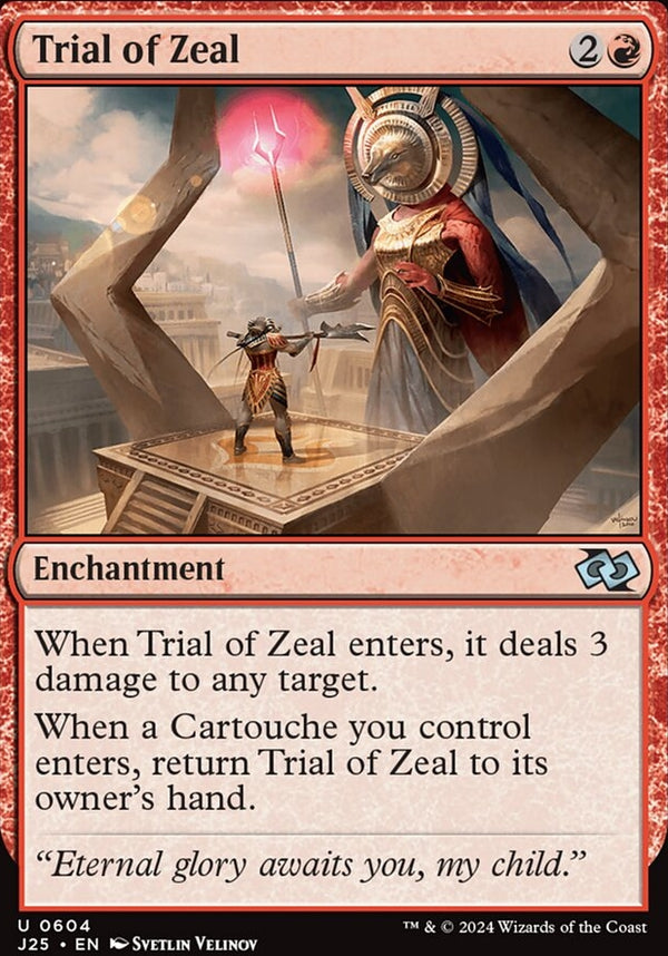 Trial of Zeal [#0604] (J25-U)