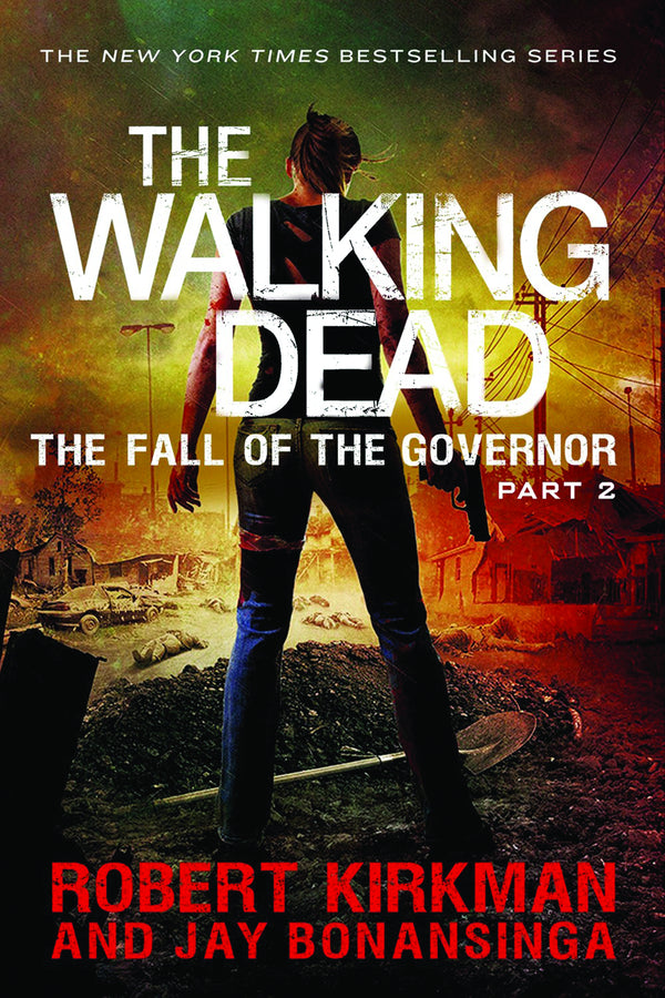 WALKING DEAD NOVEL SC #4 FALL OF GOVERNOR PT 2