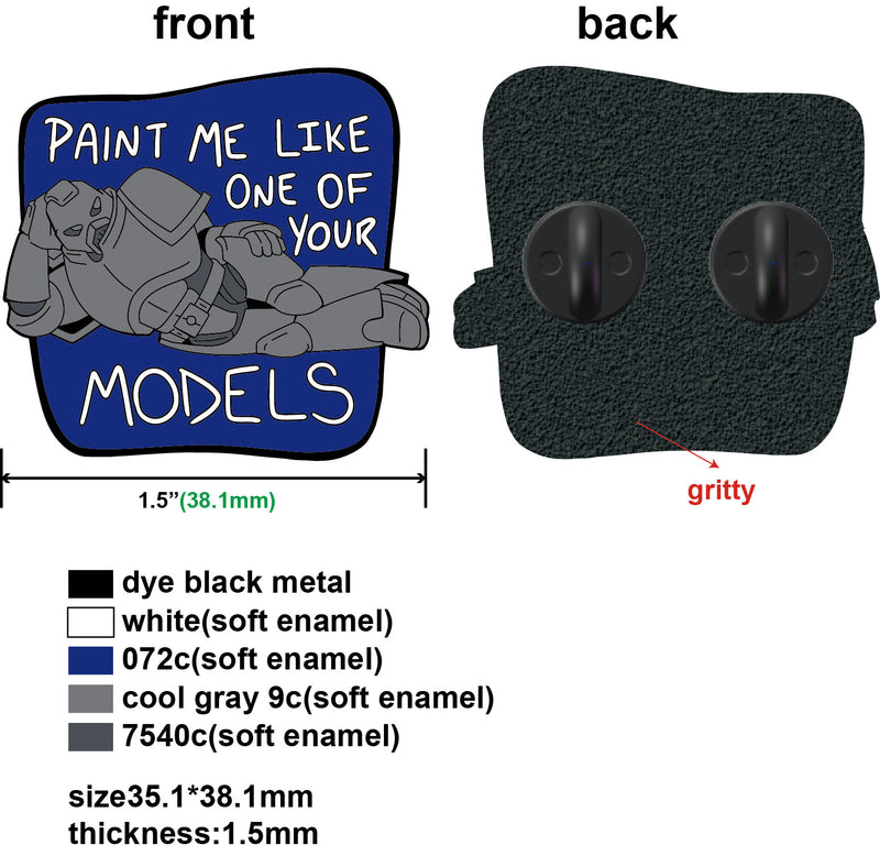 Atlantis Swag: 2024 Paint Me Like One Of Your Models 1.5" Pin