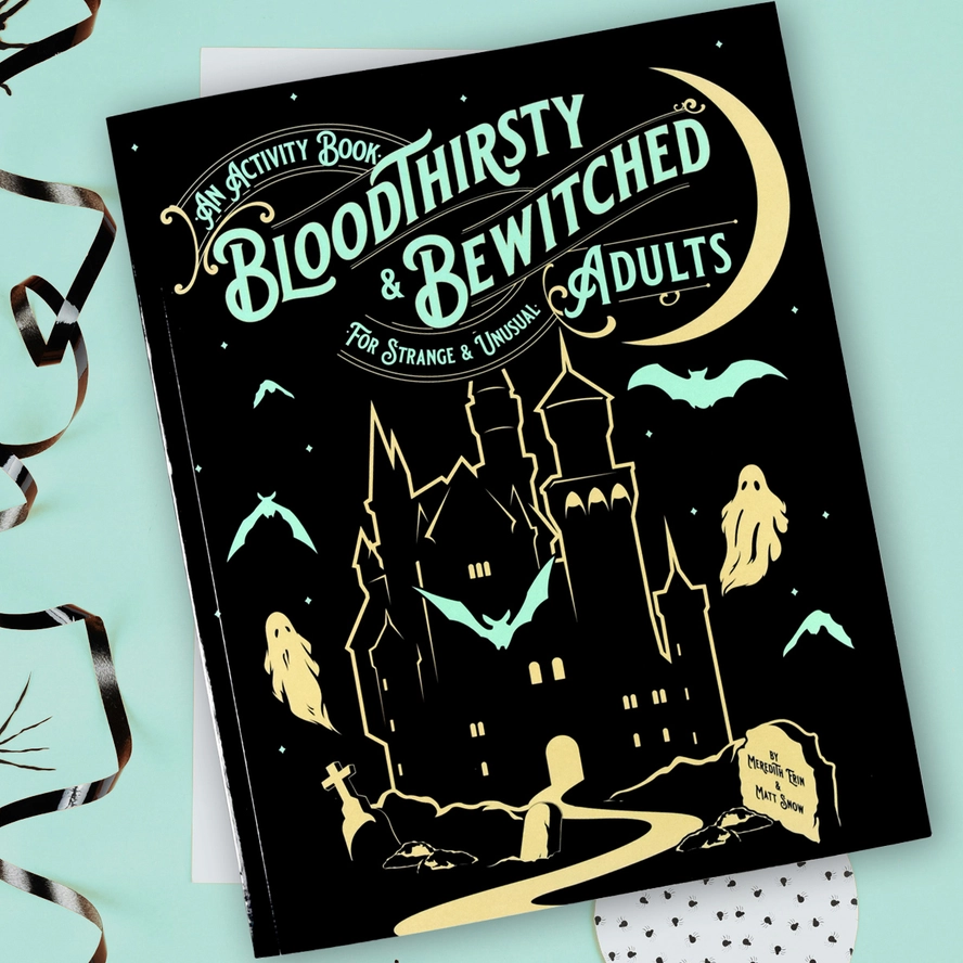 Bloodthirsty and Bewitched Adult Activity Book