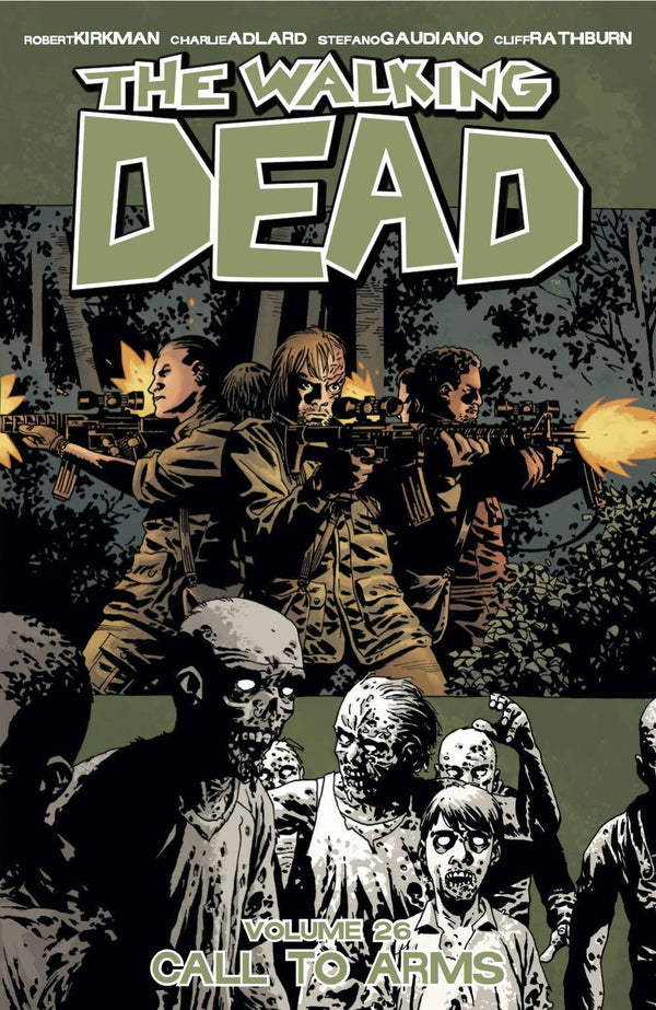 WALKING DEAD TP VOL 26 CALL TO ARMS (MR)