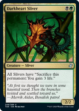 Darkheart Sliver (TSR-U)