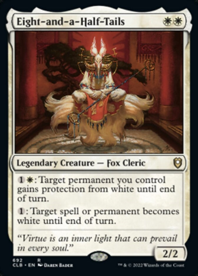 Eight-and-a-Half-Tails [#692 Commander Decks] (CLB-R)