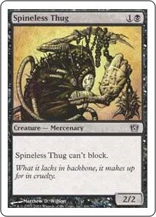 Spineless Thug (8ED-C)