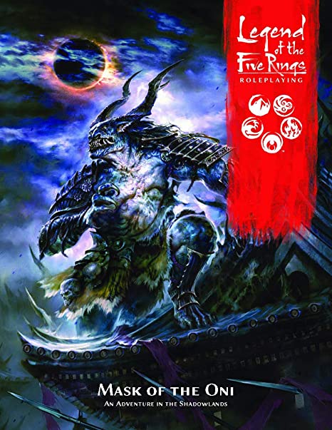 Legend of the Five Rings: RPG (L5R07) - Mask of the Oni (Adventure)