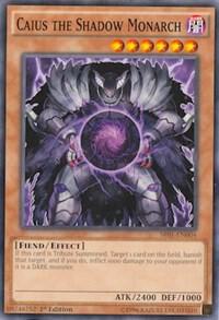 Caius the Shadow Monarch (SR01-EN004) Unlimited
