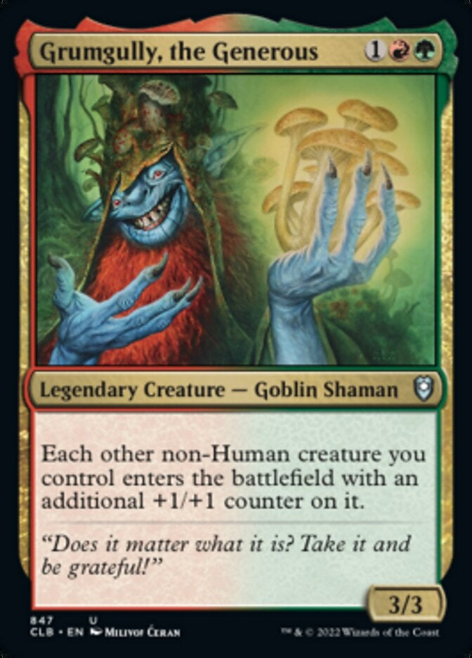 Grumgully, the Generous [#847 Commander Decks] (CLB-U)