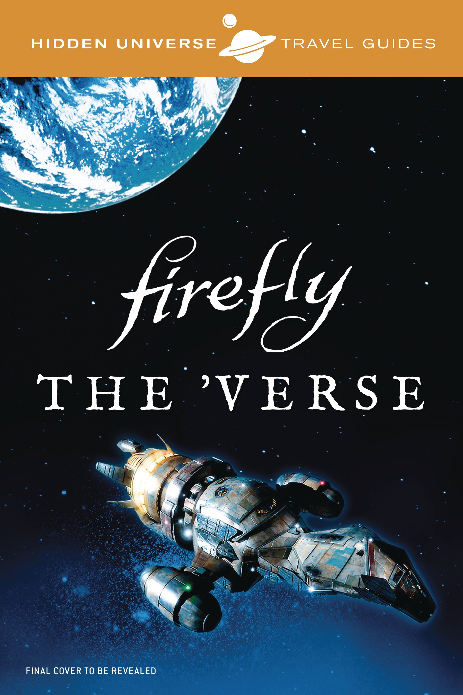 HIDDEN UNIVERSE TRAVEL GUIDES FIREFLY SC