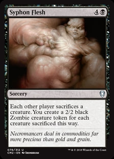 Syphon Flesh (CM2-U)