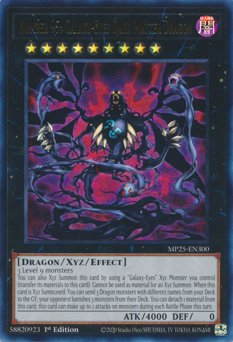 Number 95: Galaxy-Eyes Dark Matter Dragon (MP25-EN300)