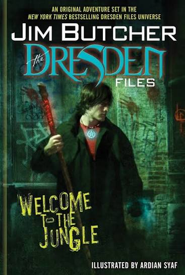 JIM BUTCHER DRESDEN FILES WELCOME TO THE JUNGLE HC