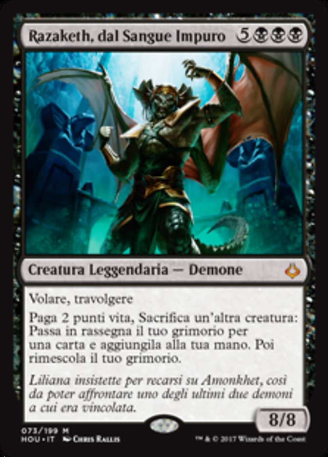 Razaketh, the Foulblooded (HOU-M) Italian
