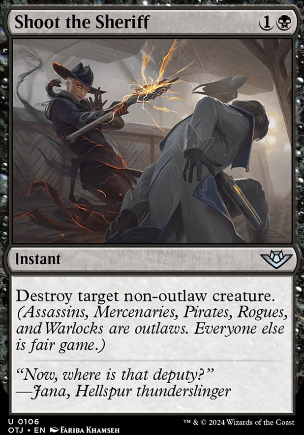 Shoot the Sheriff [#0106] (OTJ-U-FOIL)