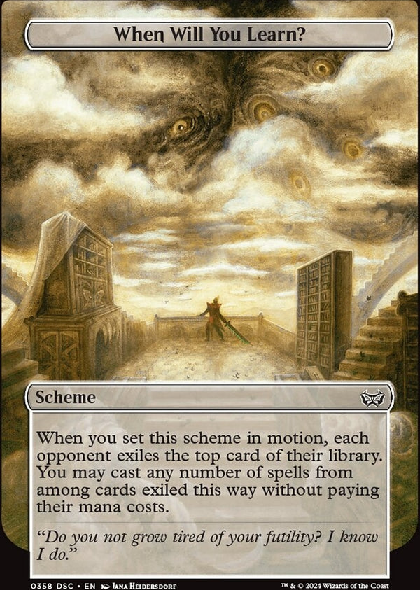 When Will You Learn? [#0358 Scheme] (DSC-C-FOIL)