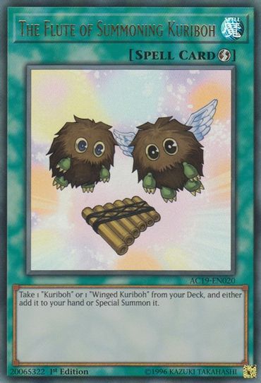 The Flute of Summoning Kuriboh (AC19-EN020)