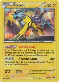 Raikou - 55/162 (BKT) Holo Rare - Heavy Play Holofoil
