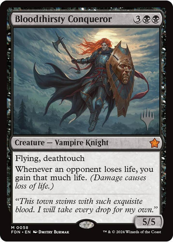 Bloodthirsty Conqueror [#0058] (FDN-M-PP-FOIL)