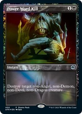 Power Word Kill [#400 FNM Style] (AFR-U-PP-FOIL)