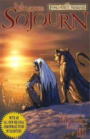 FORGOTTEN REALMS: THE DARK ELF TRILOGY (2008 Series) Book 3: Sojourn (USED)