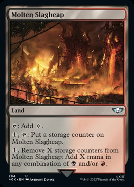 Molten Slagheap [#284] (40K-U)