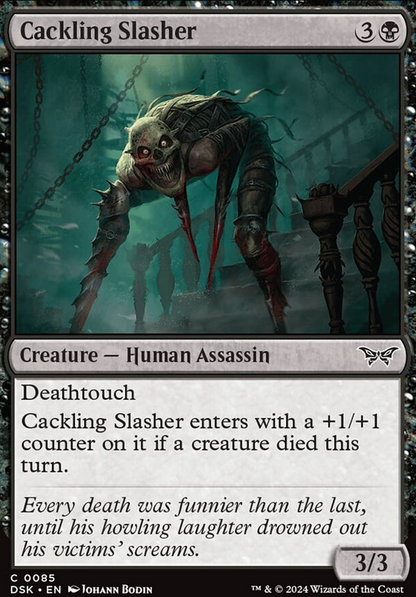 Cackling Slasher [#0085] (DSK-C)