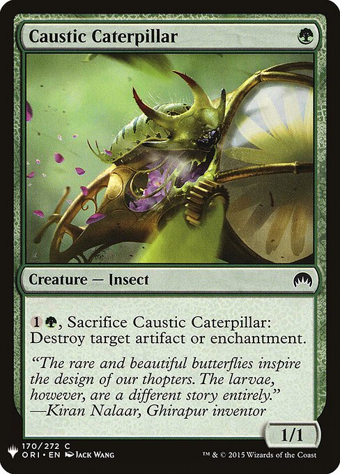 Caustic Caterpillar [Mystery Booster #1157] (ORI-C)