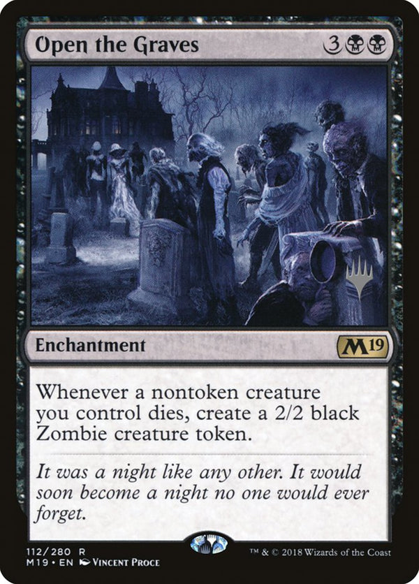 Open the Graves (M19-R-PP-FOIL)