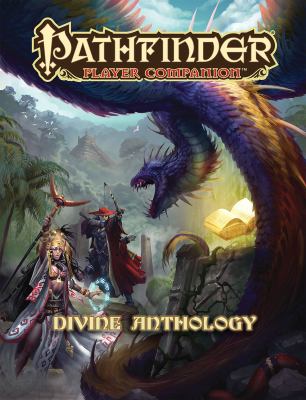 Pathfinder Player Companion - Divine Anthology