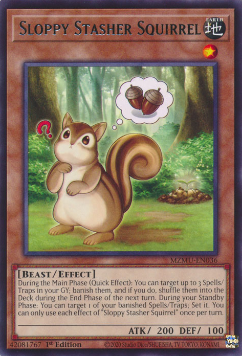 Sloppy Stasher Squirrel (MZMU-EN036)
