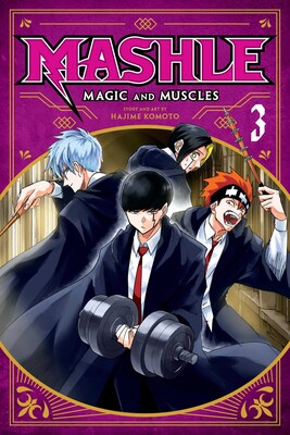Mashle: Magic and Muscles Vol. 3