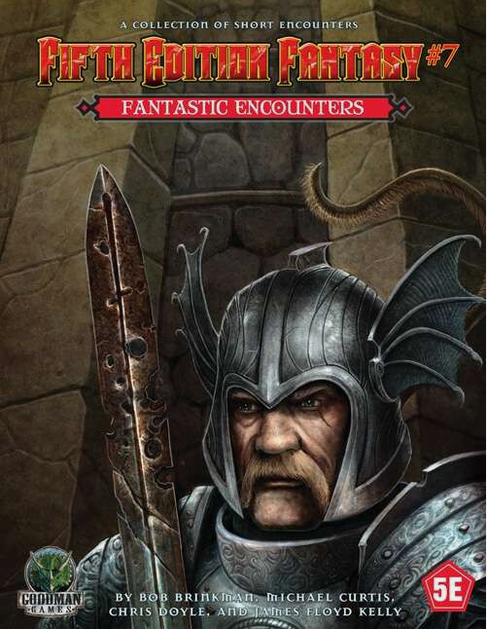 D&D 5E OGL: Fifth Edition Fantasy #7 - Fantastic Encounters