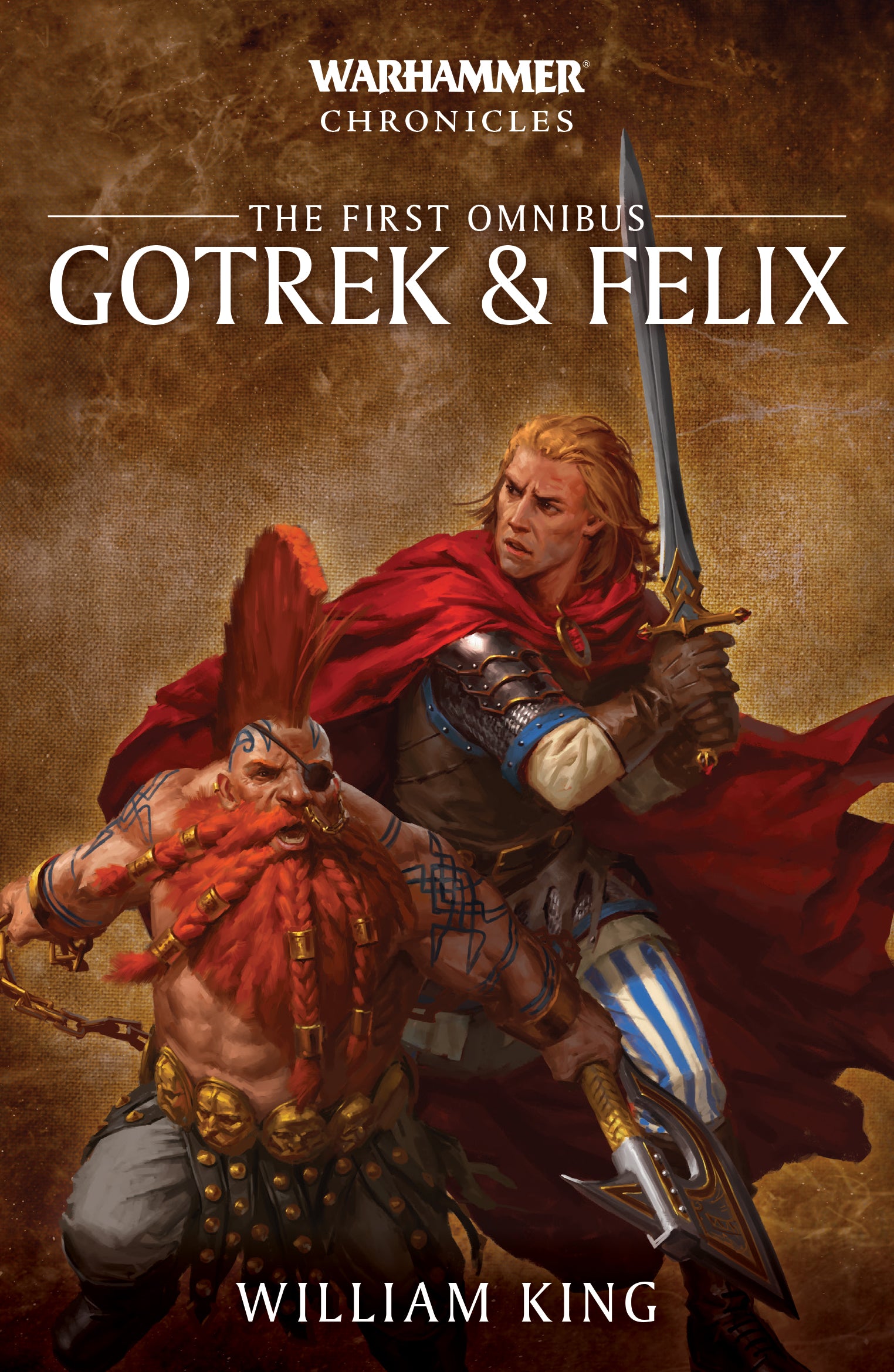 Black Library: GOTREK & FELIX: THE FIRST OMNIBUS (PB)