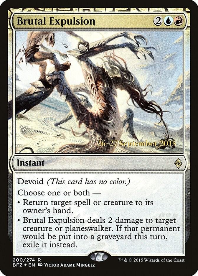 Brutal Expulsion (BFZ-R-PRE)