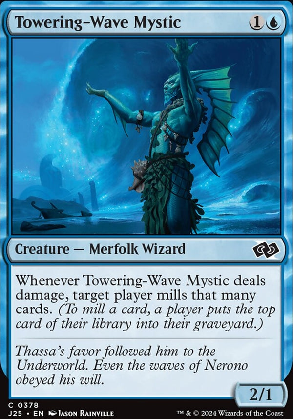 Towering-Wave Mystic [#0378] (J25-C)