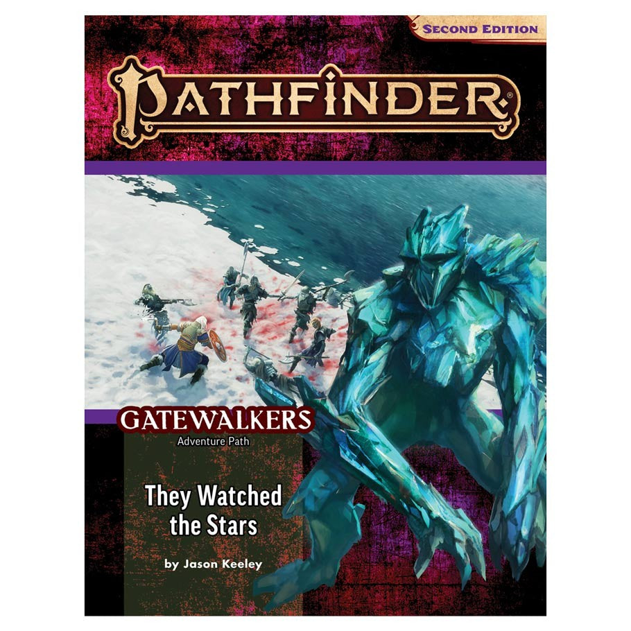 Pathfinder 2nd Edition RPG: Adventure Path #188: Gatewalkers (2 of 3) - They Watched the Stars