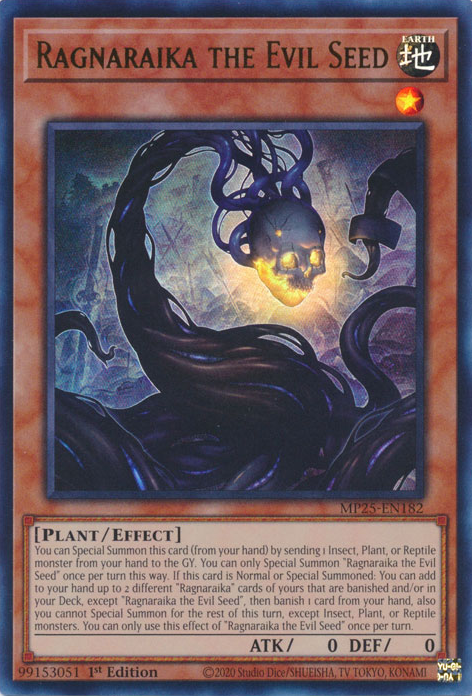 Ragnaraika the Evil Seed (MP25-EN182)