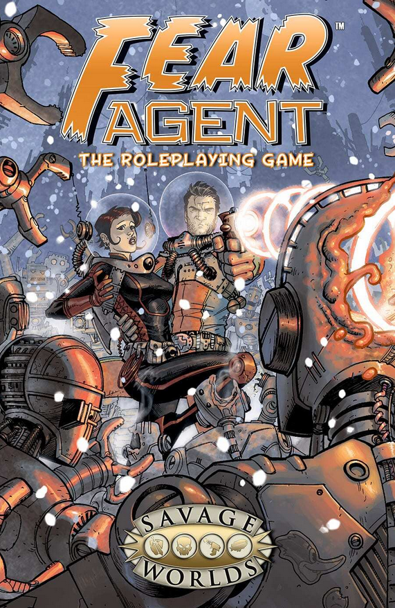 Savage Worlds: Fear Agent RPG