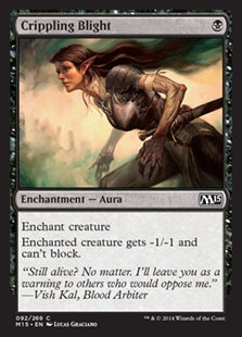 Crippling Blight (M15-C)