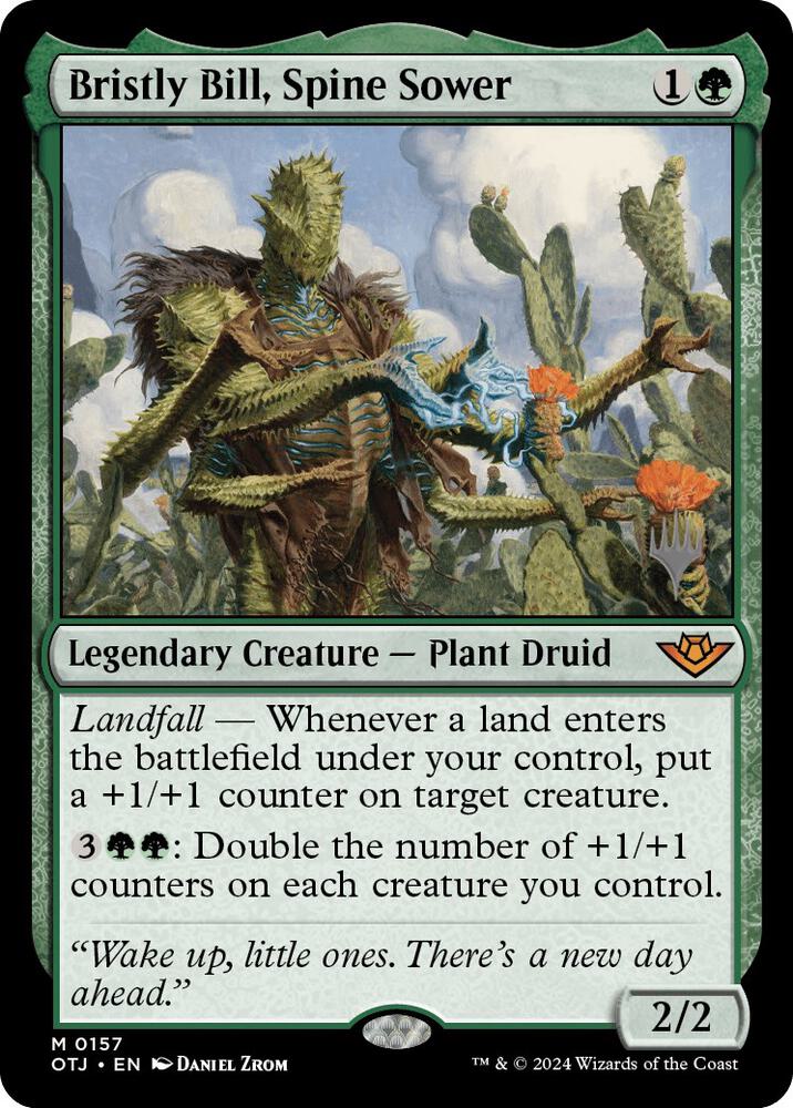 Bristly Bill, Spine Sower [#0157] (OTJ-M-PP-FOIL)