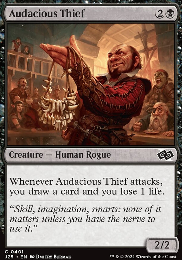 Audacious Thief [#0401] (J25-C)